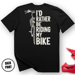 I D Rather T Shirt Gift For Offroad Enthusiast