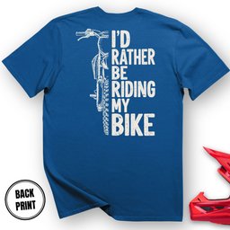 I D Rather T Shirt Gift For Offroad Enthusiast