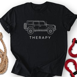 Bro Therapy T Shirt Gift For Offroad Enthusiast