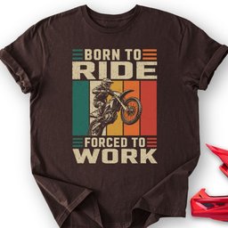 Born To Ride T Shirt Gift For Offroad Enthusiast