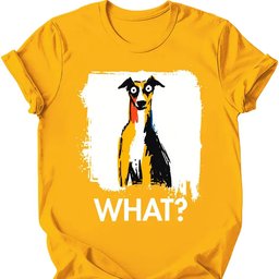 Whippet What Dog T Shirt Gift For Dog Lover