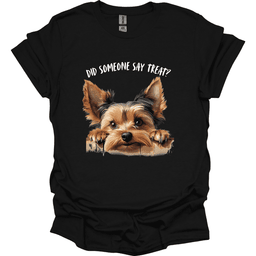Yorkshire Did Someone Say Treat T Shirt Gift For Dog Lover