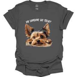 Yorkshire Did Someone Say Treat T Shirt Gift For Dog Lover