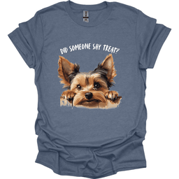 Yorkshire Did Someone Say Treat T Shirt Gift For Dog Lover