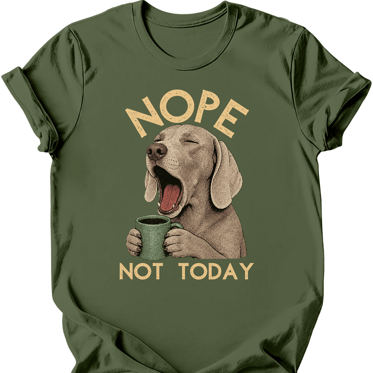 Weimaraner Not Today T Shirt Gift For Dog Lover