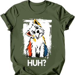 West Highland White Terrier Huh Dog T Shirt Gift For Dog Lover