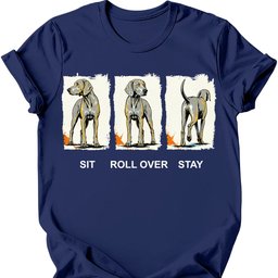 Weimaraner Sit Roll Over Stay T Shirt Gift For Dog Lover