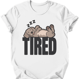 Weimaraner Tired Dog T Shirt Gift For Dog Lover