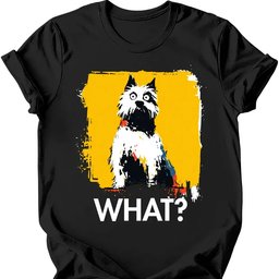 West Highland White Terrier What Dog T Shirt Gift For Dog Lover