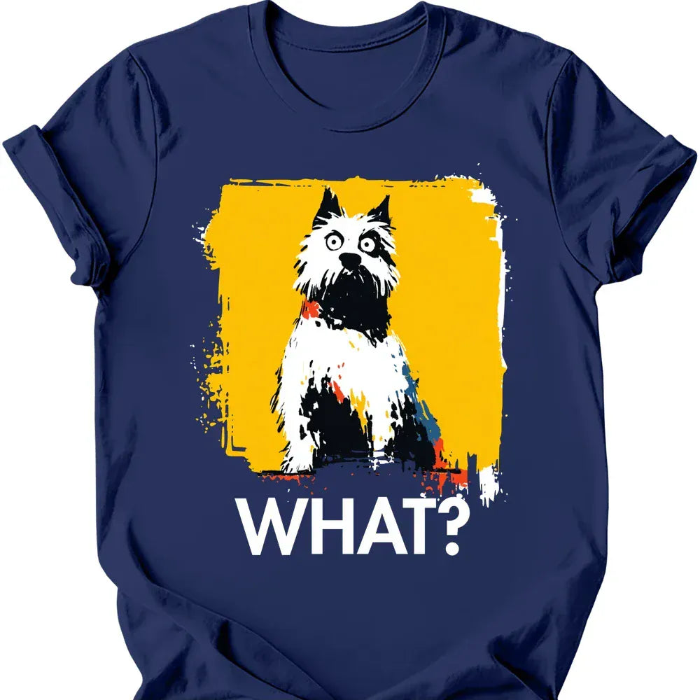 West Highland White Terrier What Dog T Shirt Gift For Dog Lover