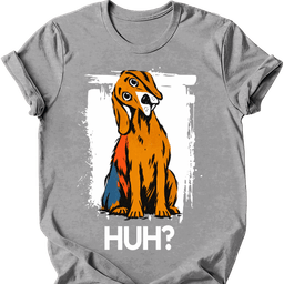 Vizsla Huh Dog T Shirt Gift For Dog Lover