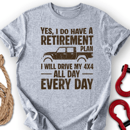 I Do Plan T Shirt Gift For Offroad Enthusiast