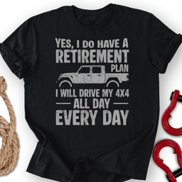 I Do Plan T Shirt Gift For Offroad Enthusiast