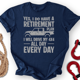 I Do Plan T Shirt Gift For Offroad Enthusiast