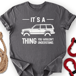 IT S Xj Thing T Shirt Gift For Offroad Enthusiast