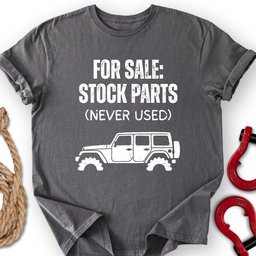 Never Used T Shirt Gift For Offroad Enthusiast