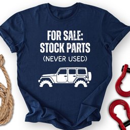 Never Used T Shirt Gift For Offroad Enthusiast