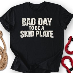 Poor Skid T Shirt Gift For Offroad Enthusiast