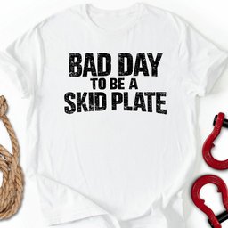 Poor Skid T Shirt Gift For Offroad Enthusiast