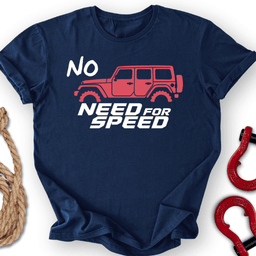 Low Speed T Shirt Gift For Offroad Enthusiast