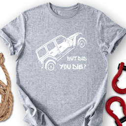 Cliff Hanger T Shirt Gift For Offroad Enthusiast