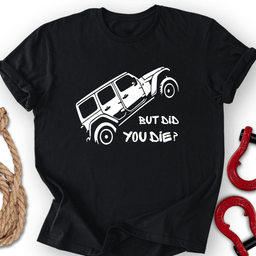 Cliff Hanger T Shirt Gift For Offroad Enthusiast