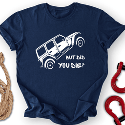 Cliff Hanger T Shirt Gift For Offroad Enthusiast
