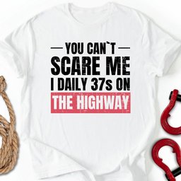 I Daily 37s T Shirt Gift For Offroad Enthusiast