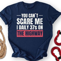 I Daily 37s T Shirt Gift For Offroad Enthusiast