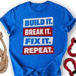 Build IT T Shirt Gift For Offroad Enthusiast