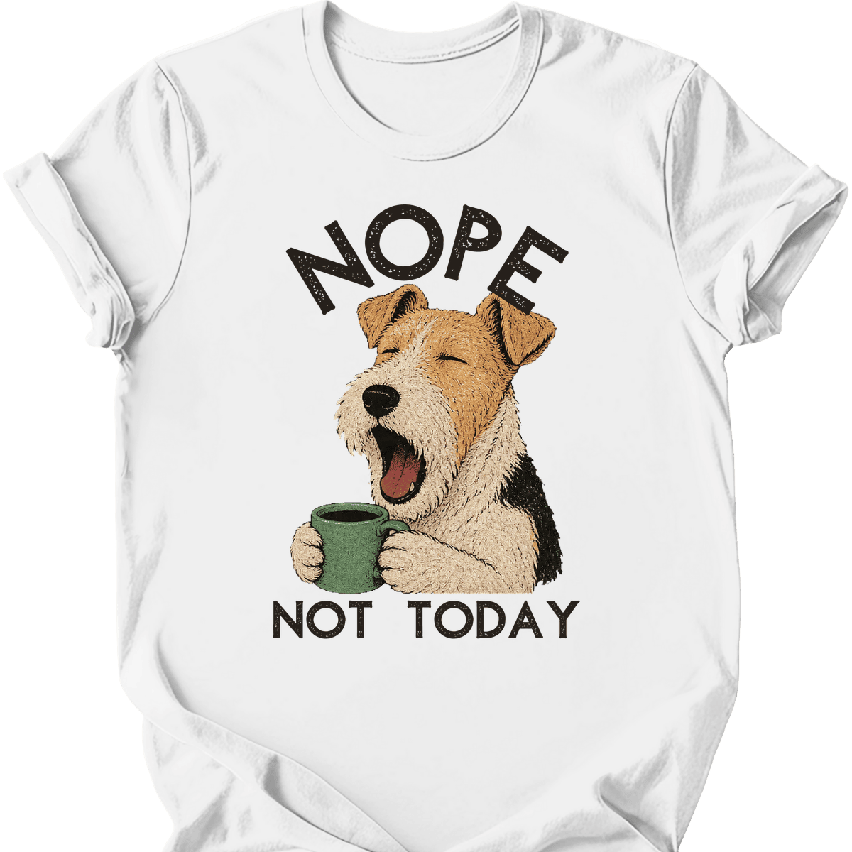 Wire Haired Fox Terrier Not Today T Shirt Gift For Dog Lover