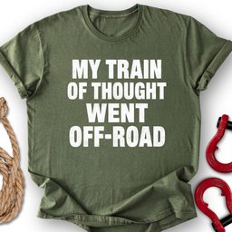 Offroad Mind T Shirt Gift For Offroad Enthusiast
