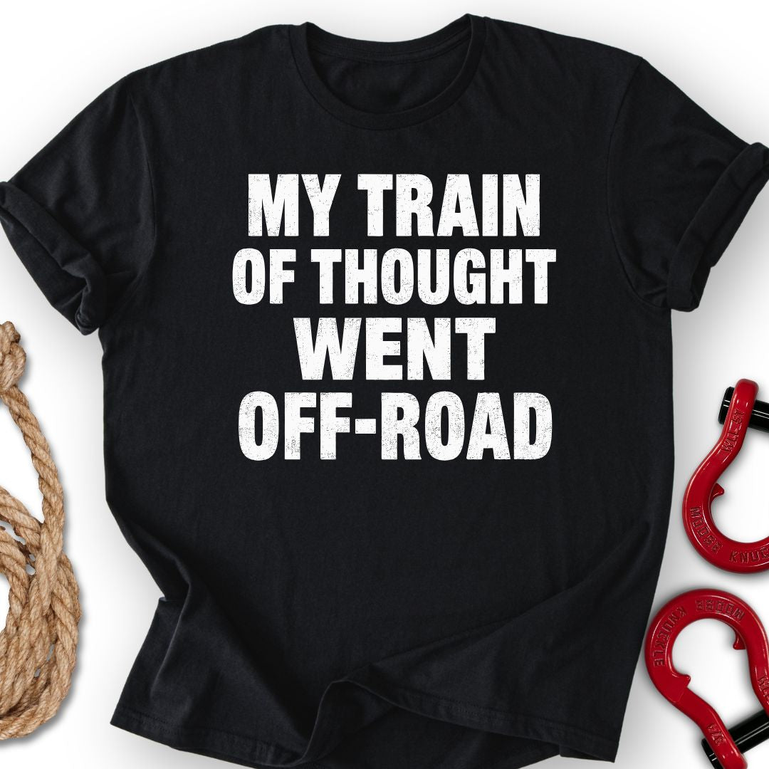 Offroad Mind T Shirt Gift For Offroad Enthusiast