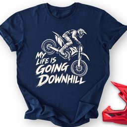Downhill T Shirt Gift For Offroad Enthusiast