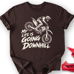 Downhill T Shirt Gift For Offroad Enthusiast