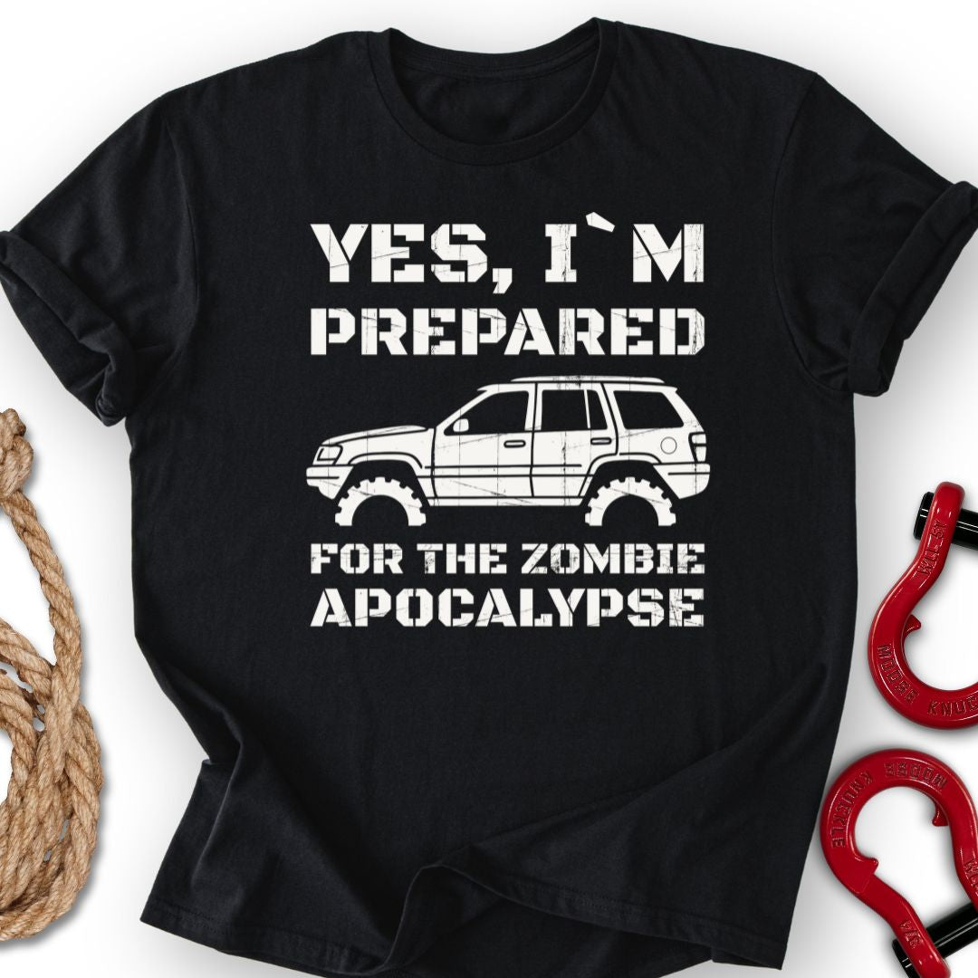 Apocalypse Ready T Shirt Gift For Offroad Enthusiast