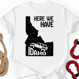 Idaho T Shirt Gift For Offroad Enthusiast