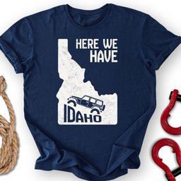 Idaho T Shirt Gift For Offroad Enthusiast