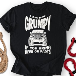 Not A Grump T Shirt Gift For Offroad Enthusiast