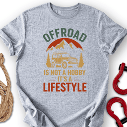 Offroad Life T Shirt Gift For Offroad Enthusiast