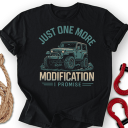One More Mod T Shirt Gift For Offroad Enthusiast
