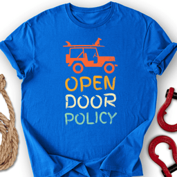 Open Door T Shirt Gift For Offroad Enthusiast