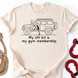 Gym Kit T Shirt Gift For Offroad Enthusiast