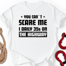 I Daily 35s T Shirt Gift For Offroad Enthusiast