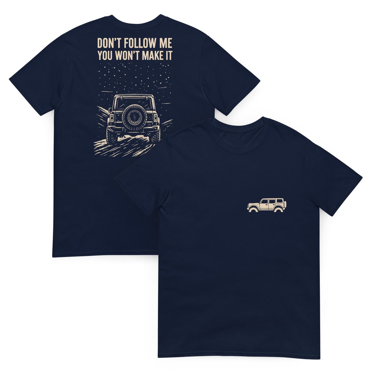 Bro Suggestion T Shirt Gift For Offroad Enthusiast