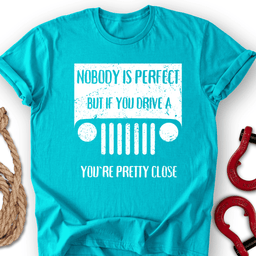 Pretty Perfect T Shirt Gift For Offroad Enthusiast