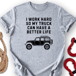 Better Life T Shirt Gift For Offroad Enthusiast