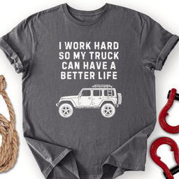 Better Life T Shirt Gift For Offroad Enthusiast