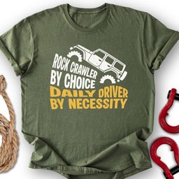 Necessity T Shirt Gift For Offroad Enthusiast