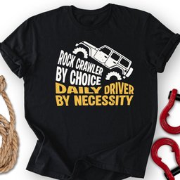 Necessity T Shirt Gift For Offroad Enthusiast